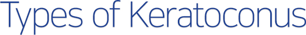Types of Keratoconus