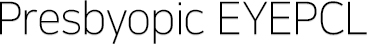 Presbyopic EYEPCL